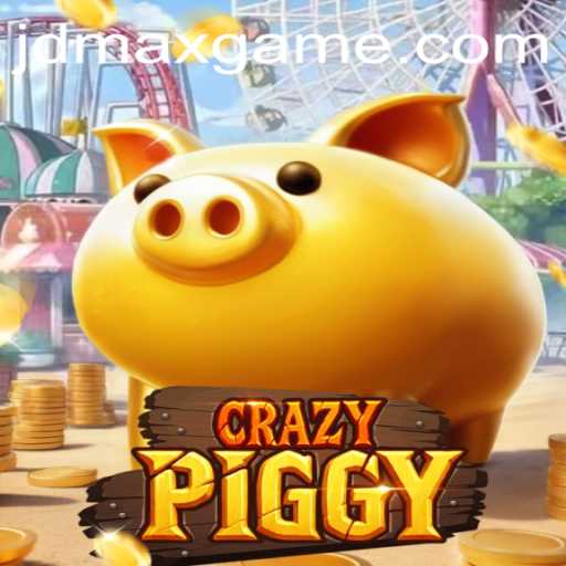 Experience the Excitement of CrazyPiggy: A Thrilling Game Adventure with jdmax